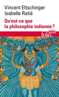 Qu’est-ce que la philosophie indienne ? 